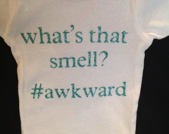 What's that smell?? #awkward funny onesie