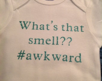 What's that smell??  #awkward baby onesie