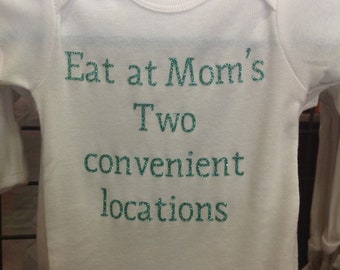 Eat at Mom's Two convenient locations baby onesie