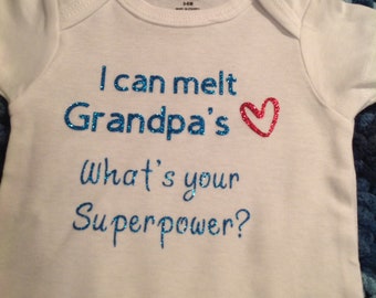 I can melt Grandpa's heart what's your superpower baby onesie