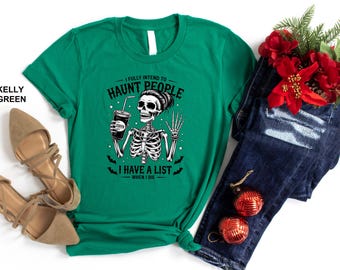 Funny Skeleton Halloween Shirt, Haunt People Tee