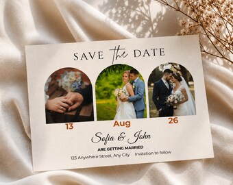 May include: A rectangular Save the Date card featuring three arched photo frames displaying wedding imagery. The text reads Save the Date, 13 Aug 26, Sofia & John are getting married, 123 Anywhere Street, Any City, and Invitation to follow.