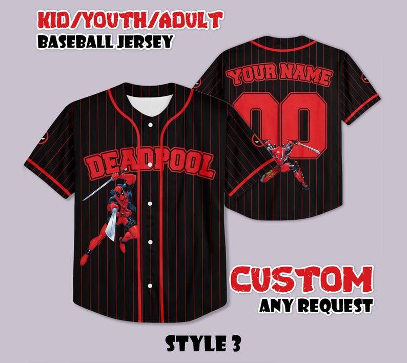 May include: Black baseball jersey with red pinstripes, featuring the word "DEADPOOL" in red across the chest. The front displays a Deadpool graphic. The back has "YOUR NAME" and a number in red. The jersey is labeled "KID/YOUTH/ADULT BASEBALL JERSEY".