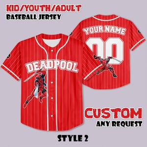 May include: Red baseball jersey with white pinstripes, featuring "DEADPOOL" across the chest and a Deadpool graphic. The back displays "YOUR NAME" and a number. The jersey is available in kid, youth, and adult sizes.