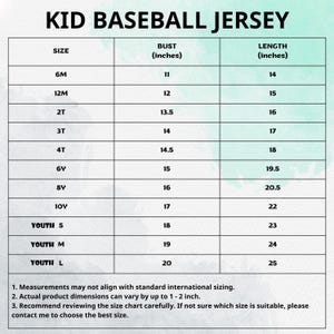 May include: A size chart for a kid's baseball jersey, with bust and length measurements in inches. Sizes range from 6M to Youth L. The chart includes measurements for bust and length, with bust measurements ranging from 11 inches to 20 inches.