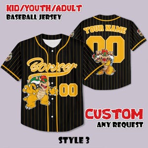 May include: Black baseball jersey with yellow pinstripes, displaying the word "Bowser" and the number "00" in yellow. A Bowser cartoon graphic is on the front. The back has "YOUR NAME" and the number "00". The text "CUSTOM ANY REQUEST" is also visible.