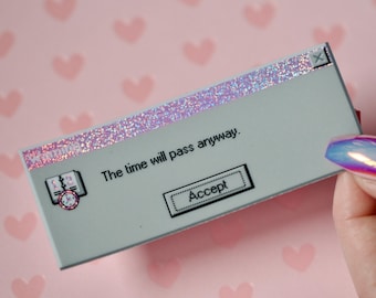 The Time Will Pass Anyway Warning Windows Glitter Sticker