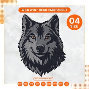 May include: An embroidered design of a wolf's head, featuring shades of gray and black with orange eyes. The text "WILD WOLF HEAD EMBROIDERY" is at the top, with "04 SIZE" in an orange circle. Available file formats are listed below.