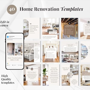 May include: A promotional image showcasing 40 home renovation templates. The design includes a smartphone displaying a "before and after" home transformation, along with various design ideas and tips. The text includes "Edit in Canva" and "High Quality templates".
