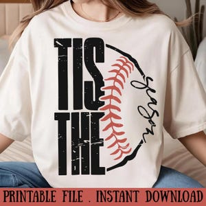 Tis The Season Baseball Softball PNG, Sports Sublimation Shirt (Digital Download)