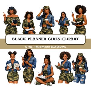 May include: Digital clipart featuring illustrations of Black women in various poses, wearing camouflage-patterned outfits and denim jackets. The text "BLACK PLANNER GIRLS CLIPART" is displayed on a banner. The image includes 10 PNG files with a transparent background.