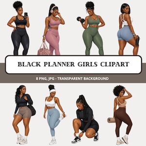 May include: A digital collection of eight illustrations featuring Black women in various athletic poses and activewear, including sports bras, leggings, and shorts. The text reads BLACK PLANNER GIRLS CLIPART, 8 PNG, JPG - TRANSPARENT BACKGROUND.