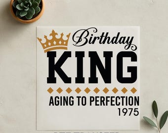 Custom Birthday DTF, Heat Transfer Print, Ready To Press, Birthday King Dtf, Personalised Birthday, 30th Birthday Htv, 40th Birthday Dtf