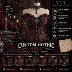 Puede incluir: Un corsé de color rojo oscuro y negro sobre un maniquí, con intrincados encajes, detalles florales y cadenas plateadas. La imagen incluye texto como CUSTOM GOTHIC CORSET, MADE FOR MISFITS y opciones de estilo como CLASSIC GOTHIC, ALTERNATIVE, DARK ROMANTIC, VICTORIAN, PUNK y WITCHY.