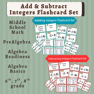May include: Educational flashcard set for middle school maths, pre-algebra, and algebra readiness. The set includes flashcards for adding and subtracting integers, with answer keys. Suitable for 6th, 7th, and 8th grade.