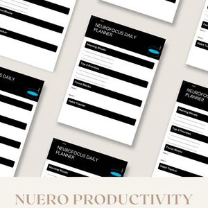 Könnte beinhalten: Mehrere weiße tägliche Planerblätter mit schwarzem Text und einer schwarzen Kopfzeile mit der Aufschrift "NEUROFOCUS DAILY PLANNER". Der Planer enthält Abschnitte für "Morning Rituals", "Top 3 Priorities", "Focus Blocks" und "Habit Tracker". Der untere Teil des Bildes lautet "NUERO PRODUCTIVITY PLANNER".