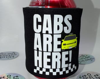 Funny Jersey Shore Can Cooler | Cabs Are Here Drink Sleeve | Pauly D Gift | Beach Party Beer Sleeve | Reality TV Gift