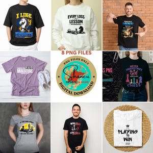 May include: Collection of t-shirts and a sweatshirt with chess-themed designs. The shirts feature phrases like "I Like Knights," "Your Next Move," and "Never Underestimate a Girl Who Plays Chess." A digital download graphic is also included.