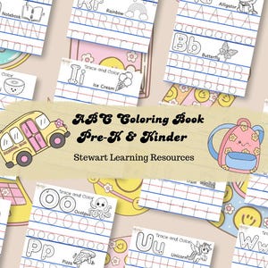 May include: An ABC coloring book for Pre-K and Kinder, featuring pages with letters to trace and color. The image includes a school bus, backpack, and illustrations of objects like a kiwi, ice cream, and a butterfly. The text "Stewart Learning Resources" is also visible.