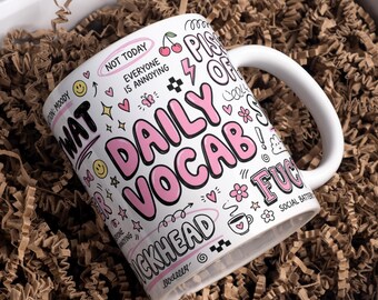 Sweary Words Daily Vocab Fuck 11oz & 15oz Mug Sublimation PNG Design Digital Download