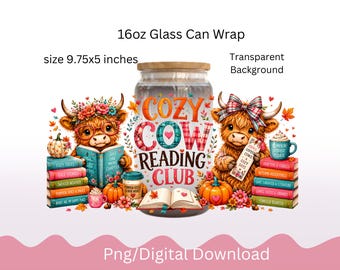 Fall Highland Cow Glass Can Wrap PNG, 16oz Libbey Book Lover Wrap, Cozy Reading Pumpkin Spice Autumn Sublimation Digital Download