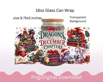 Christmas Dragon 16oz Libbey Glass Can Wrap PNG, Bookish Fantasy Dragon Cup Wrap, December Chapters, Romantasy Reader Sublimation