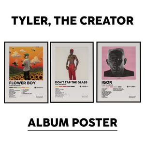 Könnte beinhalten: Drei gerahmte Poster mit Album-Covern von Tyler, The Creator. Das linke Poster zeigt Flower Boy mit Sonnenblumen und Bienen. Das mittlere Poster zeigt Don't Tap The Glass mit einer Figur in roter Hose. Das rechte Poster zeigt Igor mit Porträt.