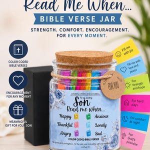 May include: A clear glass jar with a cork lid containing colorful paper slips. The label reads: SON Read me when... Happy, Thankful, Angry, Anxious, Lonely, Sad. It includes a brown tag labeled FOR YOU and several colored paper strips with text.