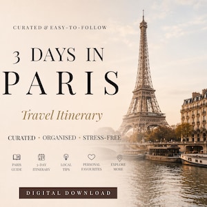 Op de afbeelding: Een digitale reisgids getiteld 3 DAYS IN PARIS met de Eiffeltoren en de rivier de Seine. De tekst bevat Curated & Easy-To-Follow, Travel Itinerary, Curated, Organised, Stress-Free, Paris Guide, 3-Day Itinerary, Local Tips, Personal Favourites, Explore More en Digital Download.
