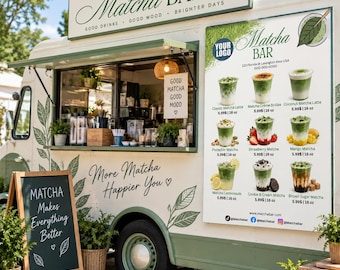 May include: A white food truck with green leaf graphics and a menu board displaying matcha drinks. The sign reads Matcha BAR, Good Drinks, Good Mood, Brighter Days, and More Matcha Happier You. A chalkboard sign says Matcha Makes Everything Better.