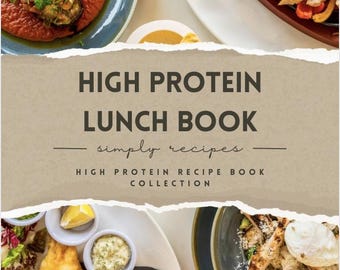 High Protein Lunch Recipes | 10 Easy Lunch Ideas with Macros for Work & Meal Prep | Packed Lunch Cookbook PDF | Digital Download