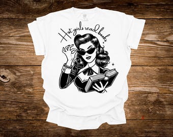 Hot girls read books T-Shirt, Vintage-Inspired Graphic Tee, 100% Cotton Comfort Colors