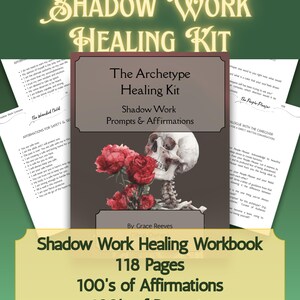 Peut inclure: Couverture d'un livre "Shadow Work Healing Kit" avec le titre en lettres dorées. La couverture présente un crâne avec des roses rouges et le texte "The Archetype Healing Kit, Shadow Work Prompts & Affirmations". Le cahier compte 118 pages.