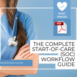 Puede incluir: Una persona con uniforme médico azul y estetoscopio. La imagen incluye el texto "THE COMPLETE START-OF-CARE (SOC) WORKFLOW GUIDE" y "INSTANT DOWNLOAD" con un icono PDF.