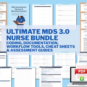 May include: An assortment of documents and a laptop displaying a PDF file. The documents include the text "ULTIMATE MDS 3.0 NURSE BUNDLE" and "MDS Coordinator Planner & Workflow System". The bundle includes coding, documentation, workflow tools, cheat sheets, and assessment guides.