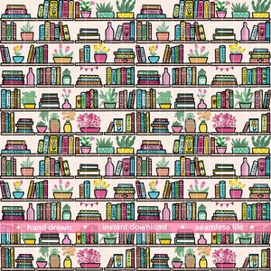 May include: A repeating pattern of bookshelves filled with colorful books, potted plants, and decorative bottles. The design includes the text "hand drawn", "instant download", and "seamless file". The overall theme is a cozy library or bookstore.