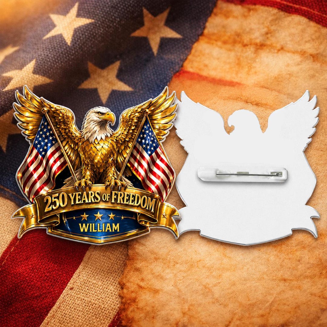 Freedom Pin Personalized USA 250 Years of Freedom Pin, Custom Patriotic Eagle ...