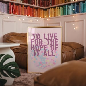 To Live For The Hope Of It All | August Lyric Art Print | Folklore | Swiftie Poster | Printable Instant Download Gift | Trendy Wall Decor