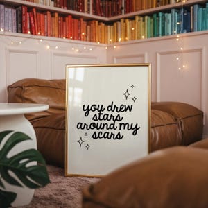 You Drew Stars Around My Scars | Swiftie Poster | Lyric Art Print | Digital Download | Printable Instant Download Gift | Wall Decor