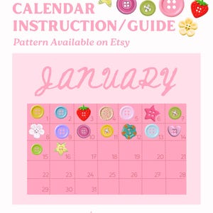 May include: A pink calendar page for January with button-shaped illustrations for each day. The text "365 button CALENDAR INSTRUCTION/GUIDE" is at the top, with "Pattern Available on Etsy" below. The Izzybelle Studio logo is at the bottom.