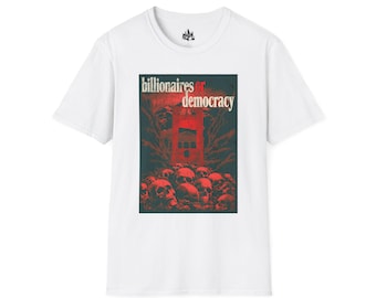 Millionäre oder Demokratie - T-Shirt | Politische Kunst aus der Kunst des Mili- tärs abschaffen