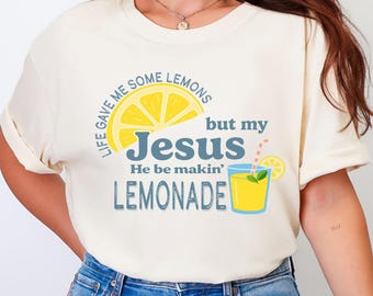 Comfort Colors Jesus Shirt | Christian Faith Tee | Inspirational Graphic T-Shirt | Bible Verse Top | Positive Quote Lemonade Tee