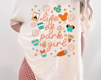 Life of a Park Girl Comfort Colors Shirt, Cute Theme Park Tee, Magic Vacation Graphic T-Shirt, Fun Disney Trip Outfit Top