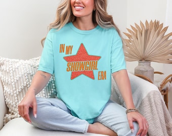 In My Showgirl Era T Shirt Comfort Colors Graphic Tee Retro Glitter Star Top Funny Girls Night Out Bachelorette Party Shirt