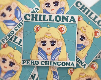 Chillona Pero Chingona Sticker | Sailor Moon Latina Crybaby | Waterproof Vinyl Decal