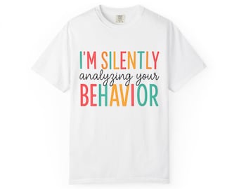 Behavior Analyst T-shirt, ABA Therapist Tee, BCBA RBT Shirt, Analyzing Behavior Top