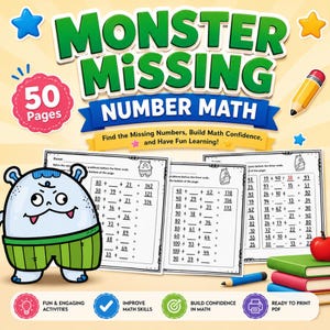 May include: A 50-page Monster Missing Number Math workbook featuring a cartoon monster, math equations with missing numbers, a yellow pencil, and a red apple. The cover includes the text Monster Missing Number Math and Find the Missing Numbers, Build Math Confidence, and Have Fun Learning, with icons for fun activities, math skills, and printable PDF.