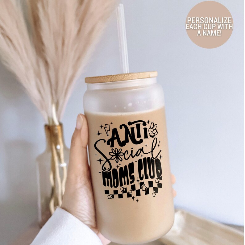 Anti Social Moms Club Glass Cup - Anti social Moms Club Cup - Moms Club Cup - Mom Cup - Anti Social Mama Cup - Anti Social Club -Mother gift image 1