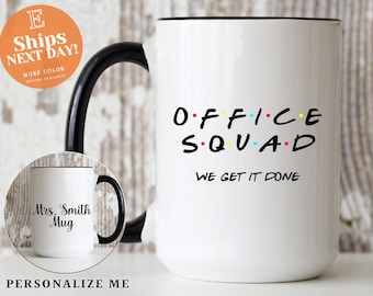 Office Squad We Get It Done Mug - Office Manager Gift - Office Squad Gift - Gift For Employees - Secretary Gift - Staff Appreciation Mug