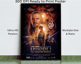 May include: A framed poster for Star Wars: Episode I - The Phantom Menace. The poster features characters from the film, including Qui-Gon Jinn and Anakin Skywalker. Text on the poster includes "Star Wars Episode I The Phantom Menace", "Ultra HD Posters", and "Multiple Size & Ratio".